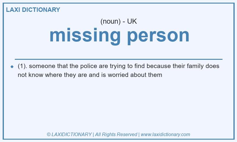 Definition missing person in British English