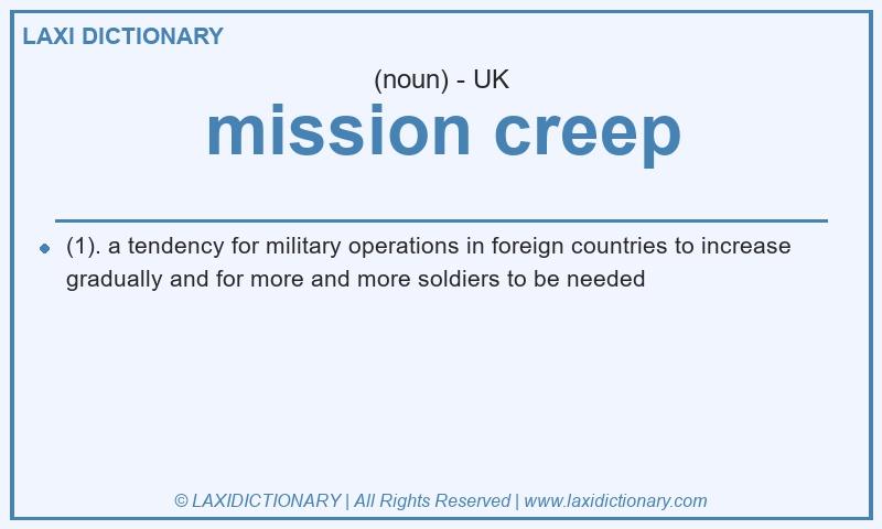 Definition mission creep in British English