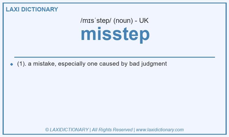 Definition misstep in British English