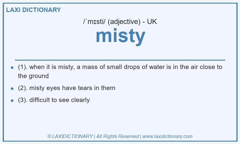 Definition misty in British English