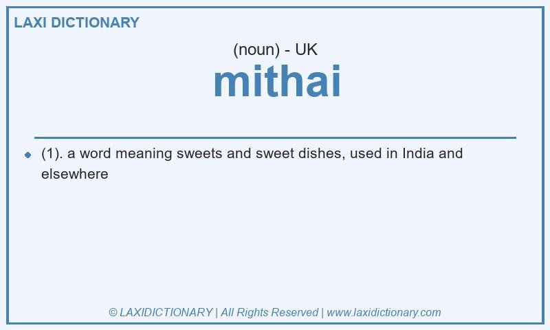 Definition mithai in British English