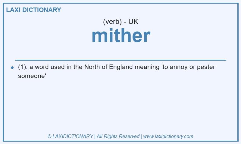 Definition mither in British English