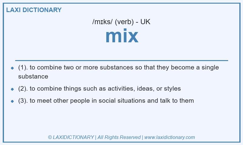 Definition mix in British English