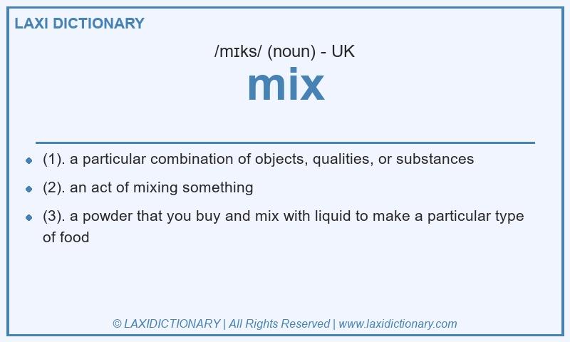 Definition mix in British English