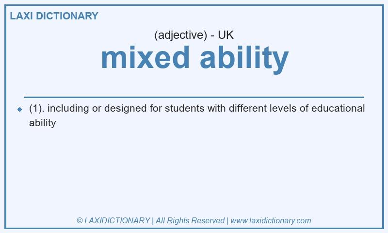 Definition mixed ability in British English