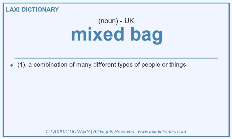 Definition mixed bag in British English