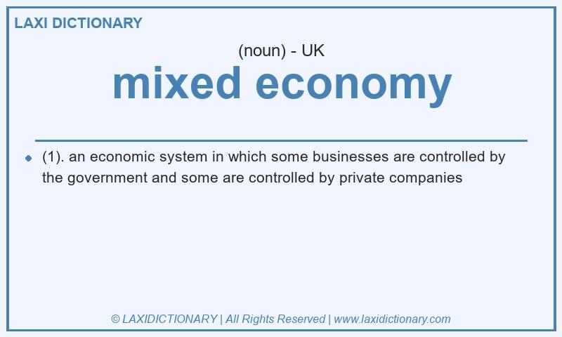 Definition mixed economy in British English