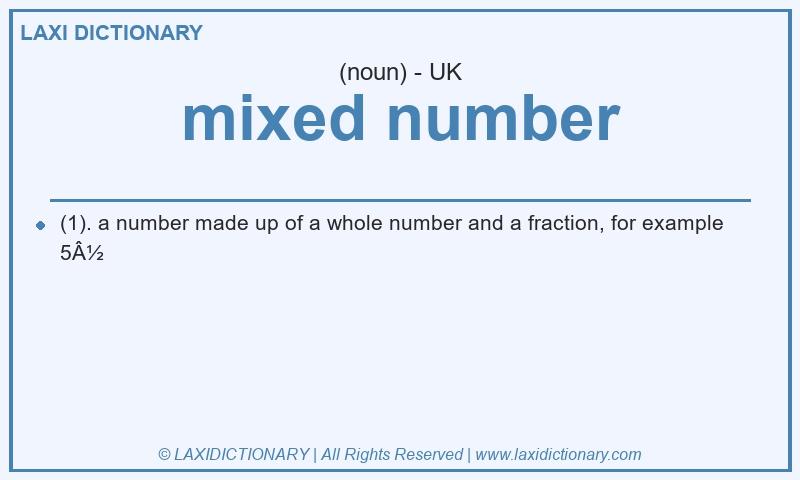 Definition mixed number in British English