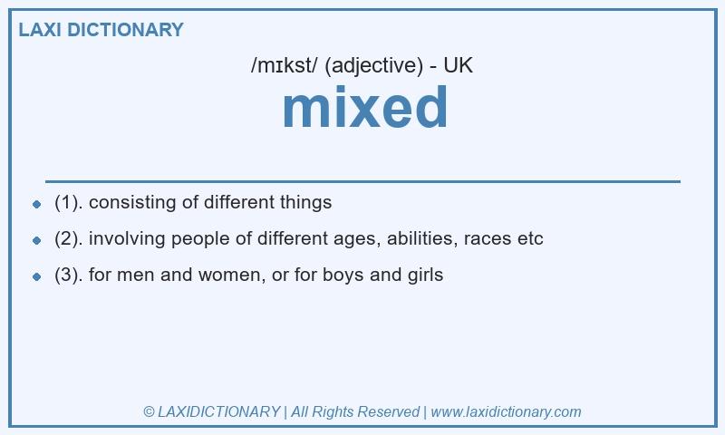 Definition mixed in British English