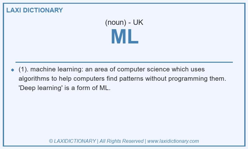 Definition ML in British English