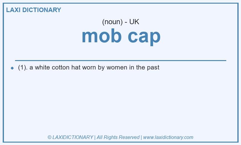 Definition mob cap in British English