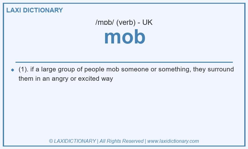 Definition mob in British English