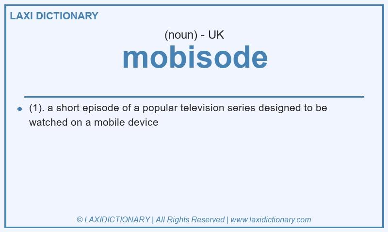 Definition mobisode in British English