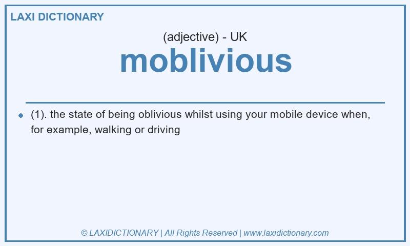 Definition moblivious in British English