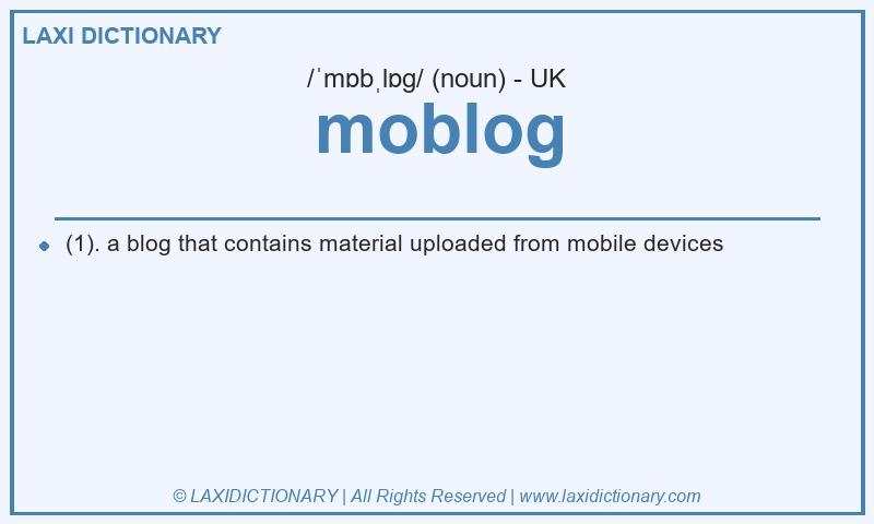 Definition moblog in British English