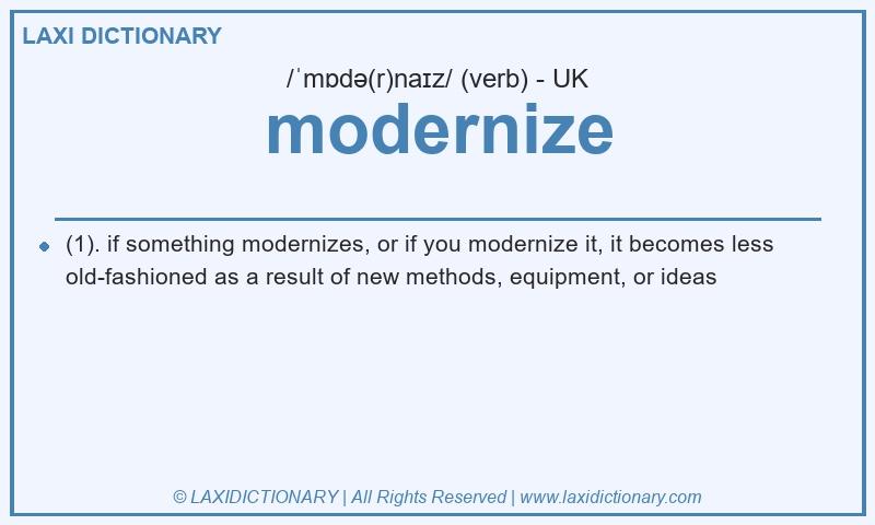 Definition modernize in British English
