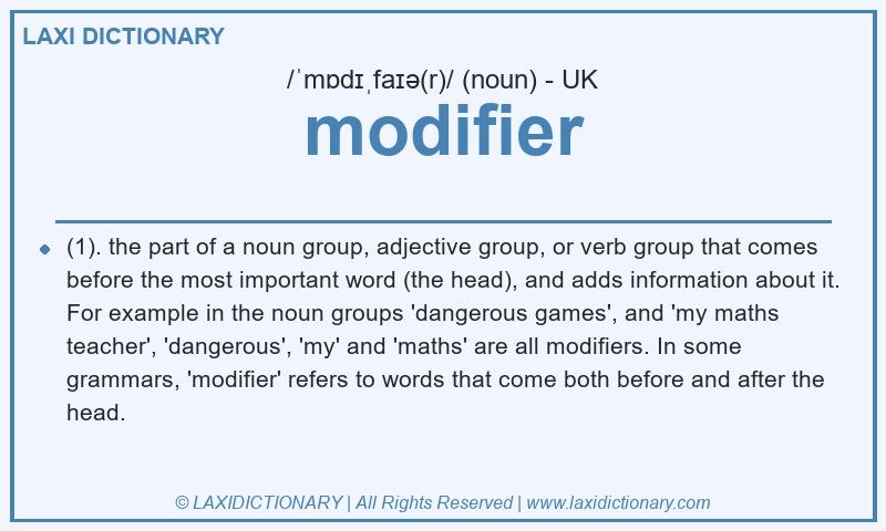 Definition modifier in British English
