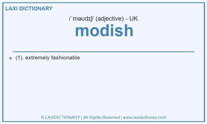 Definition modish in British English