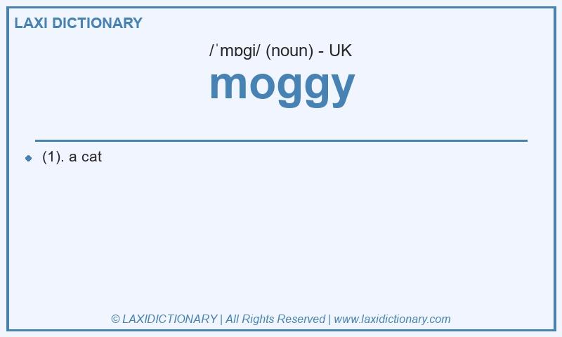Definition moggy in British English