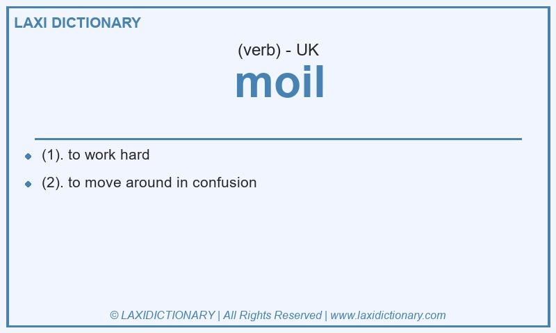 Definition moil in British English