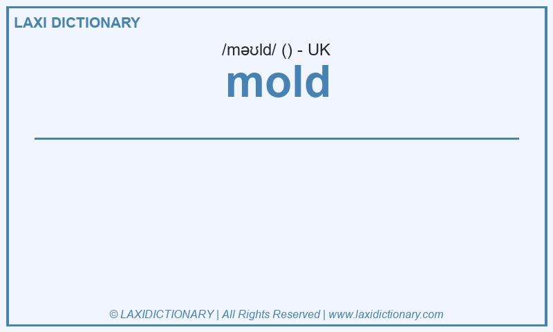 Definition mold in British English