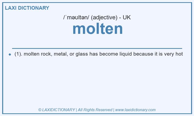 Definition molten in British English