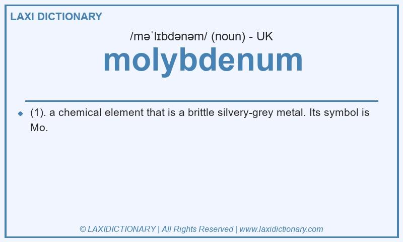 Definition molybdenum in British English