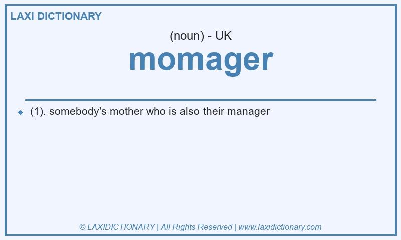 Definition momager in British English