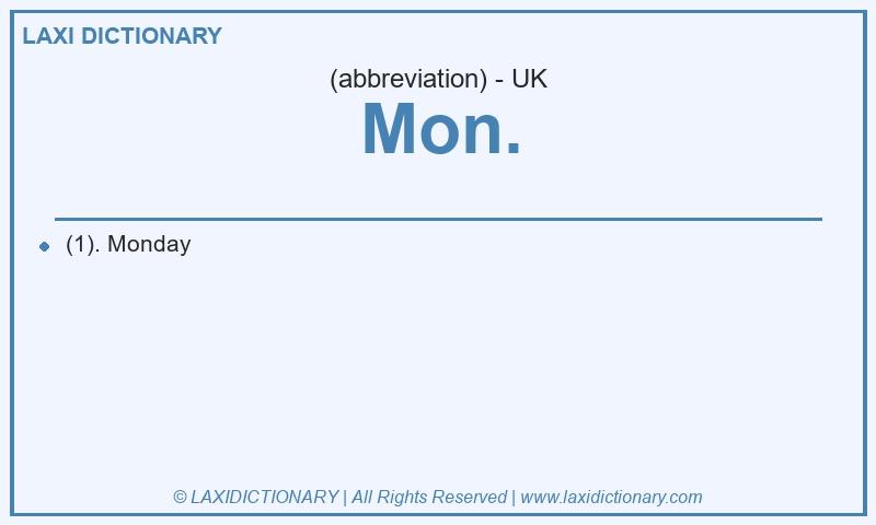 Definition Mon. in British English