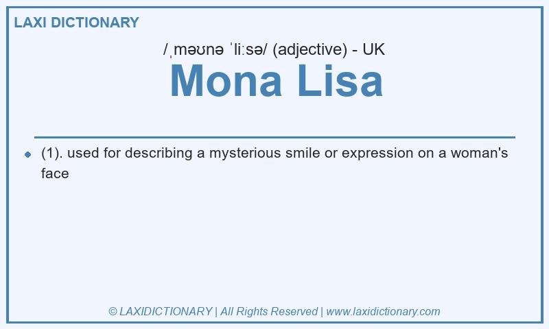 Definition Mona Lisa in British English