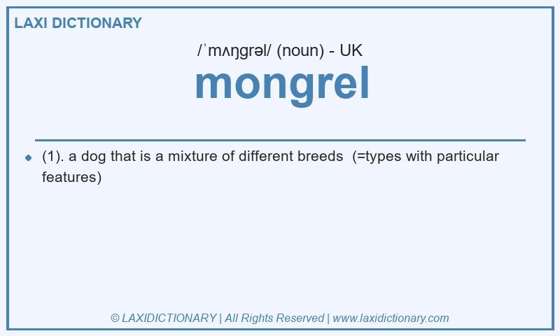 Definition mongrel in British English