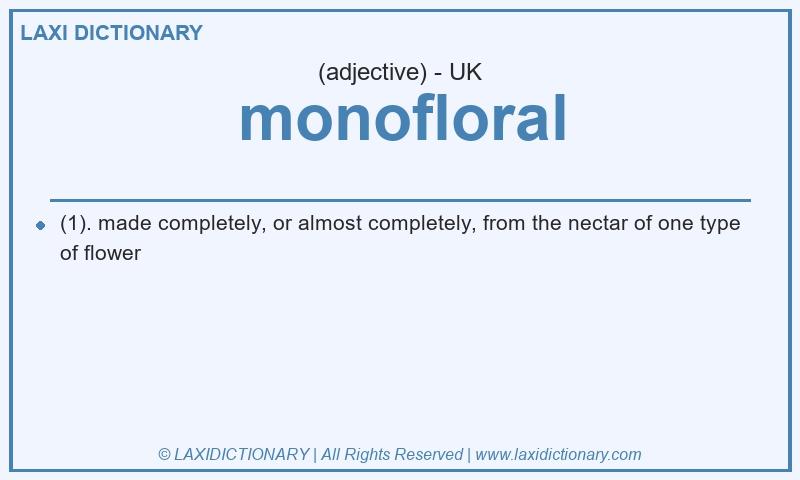 Definition monofloral in British English