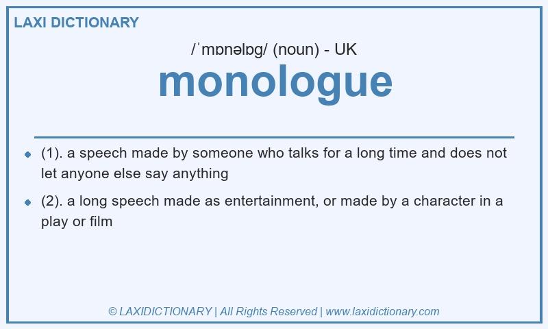 Definition monologue in British English