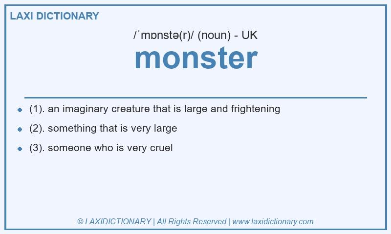 Definition monster in British English