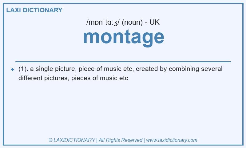 Definition montage in British English