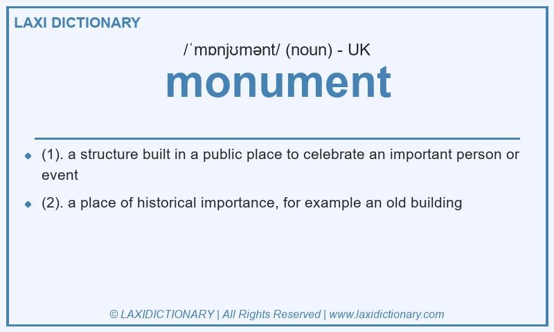 Definition monument in British English