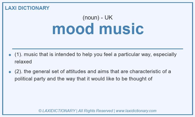 Definition mood music in British English