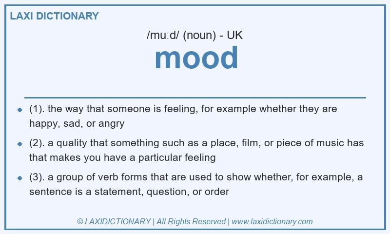 Definition mood in British English