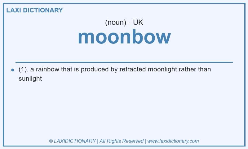 Definition moonbow in British English