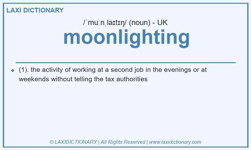 Definition moonlighting in British English