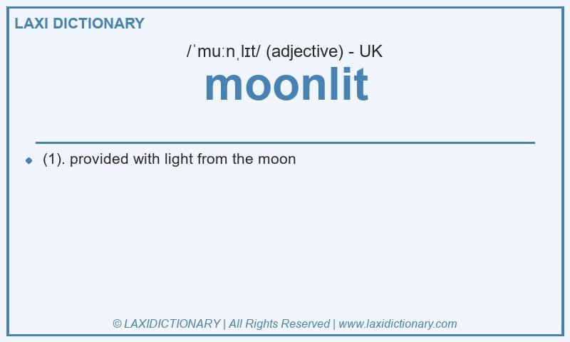 Definition moonlit in British English