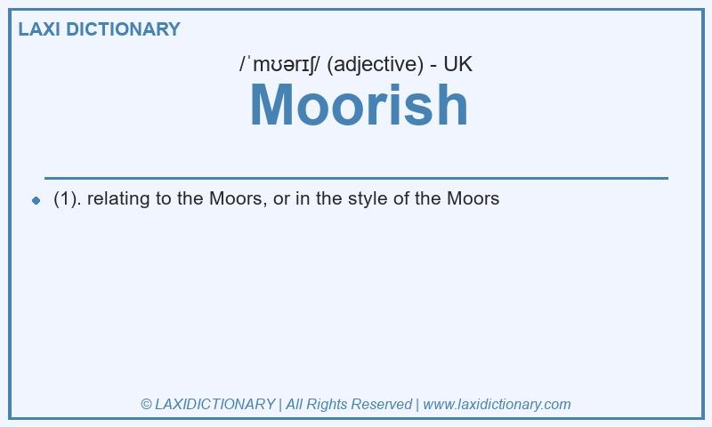 Definition Moorish in British English