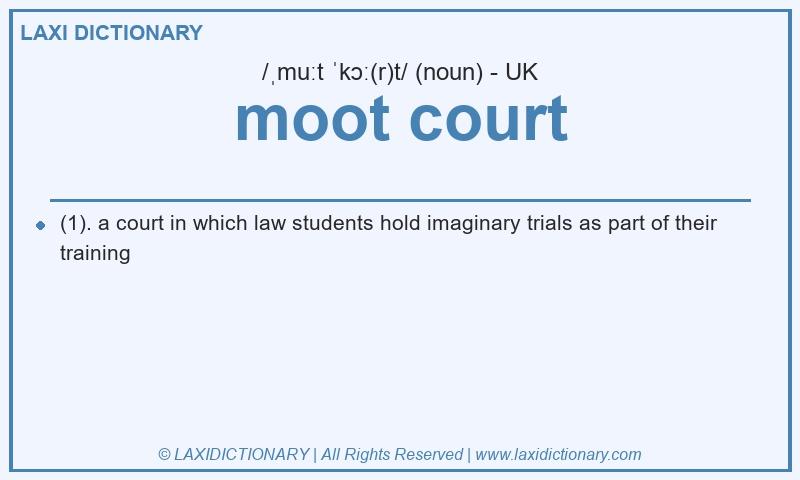 Definition moot court in British English