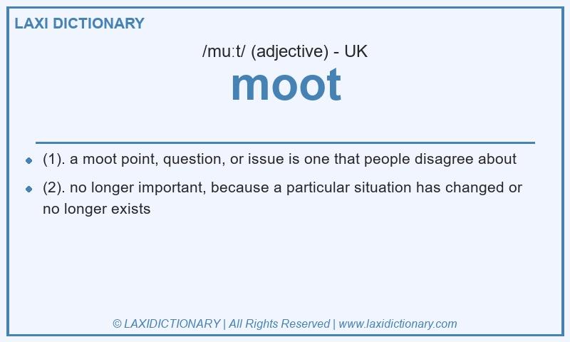 Definition moot in British English