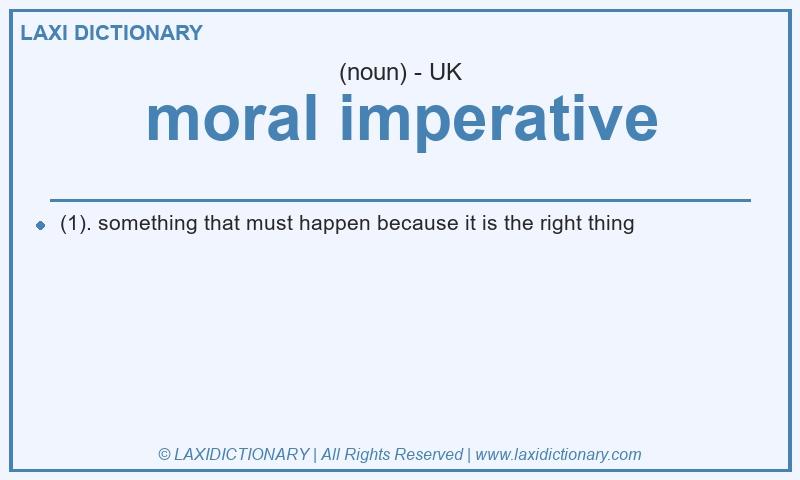 Definition moral imperative in British English