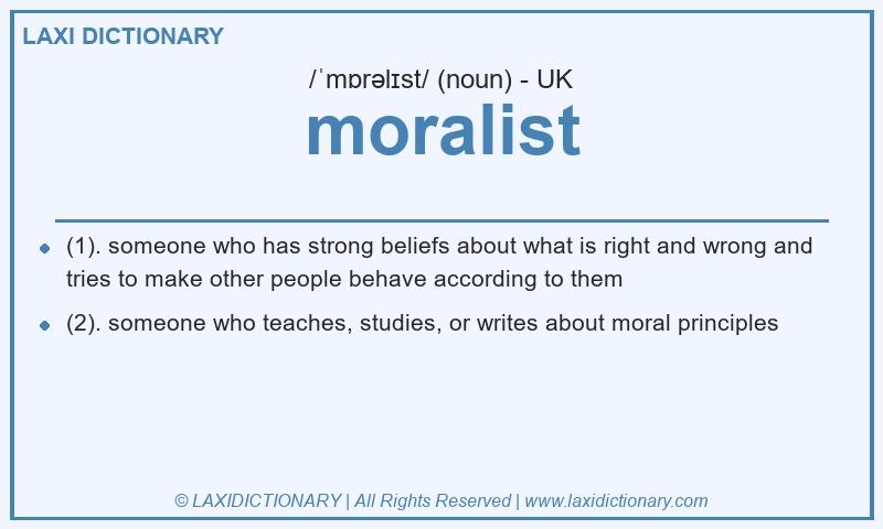 Definition moralist in British English