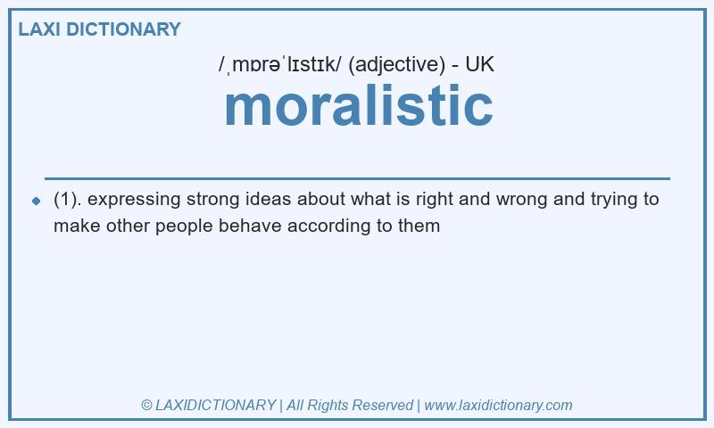 Definition moralistic in British English