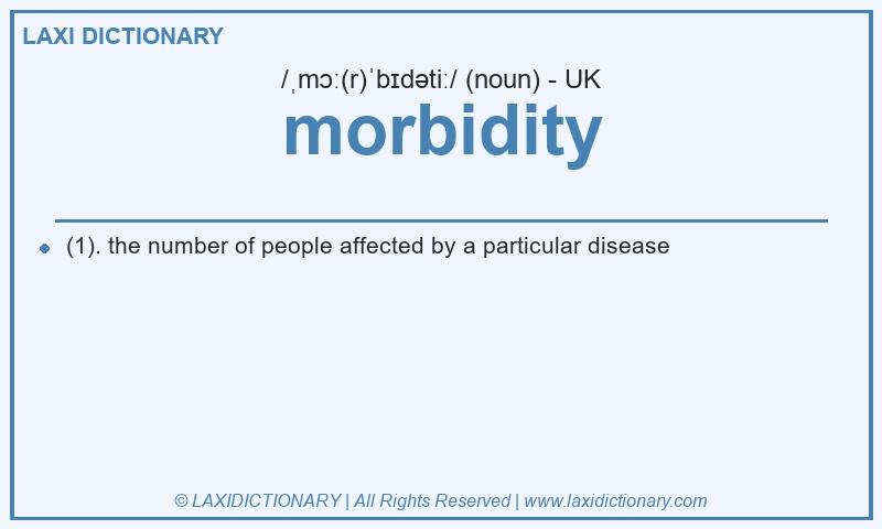 Definition morbidity in British English