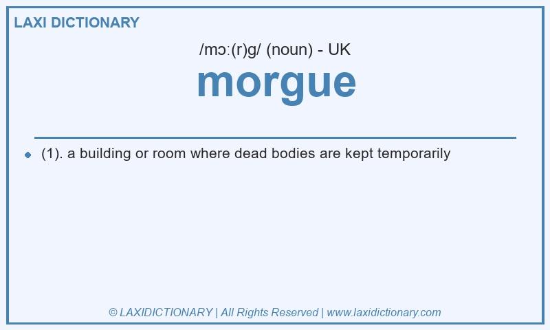 Definition morgue in British English