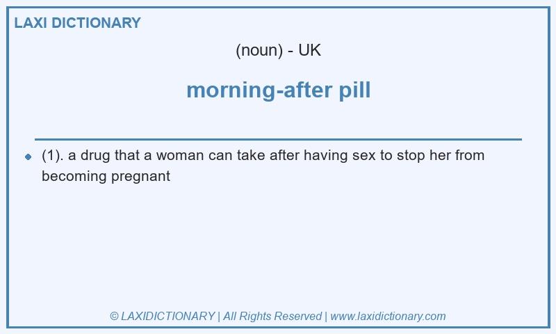 Definition morning-after pill in British English